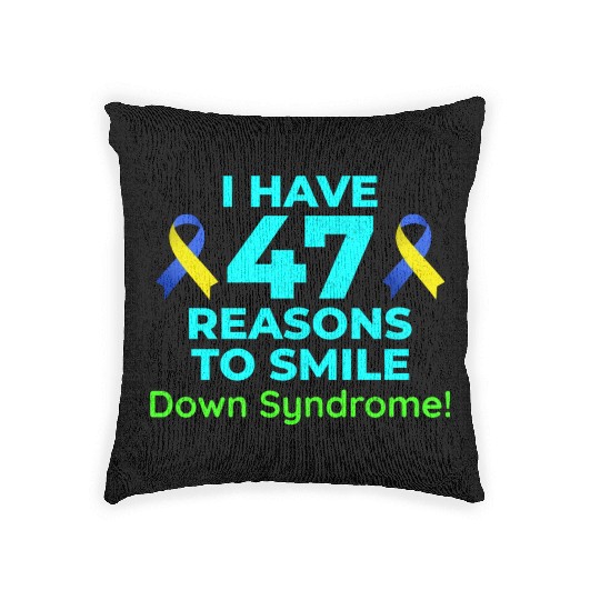 Down Syndrome Awareness 47 Reasons to Smile Woven Pillows