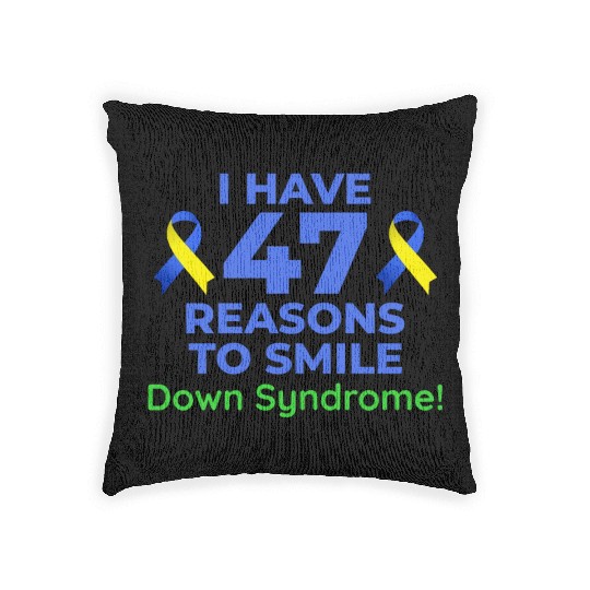 Down Syndrome Awareness 47 Reasons to Smile Woven Pillows