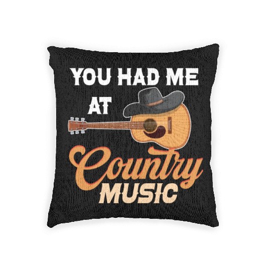 You Had Me At Country Music Lover Cowgirl Woven Pillows