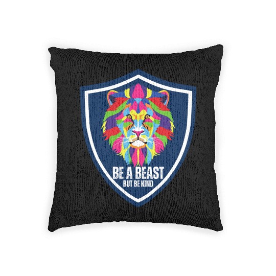 Colorful Lion Be a beast but be kind lion face Woven Pillows
