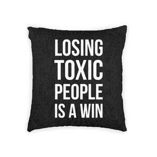 losing toxic people is a win Woven Pillows
