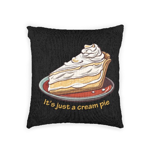 It's just a cream pie Woven Pillows