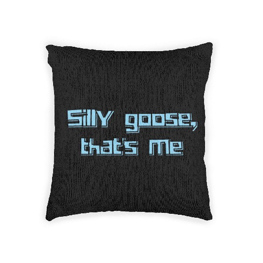 Silly Goose That’s Me Funny Retro Humor Design Woven Pillows
