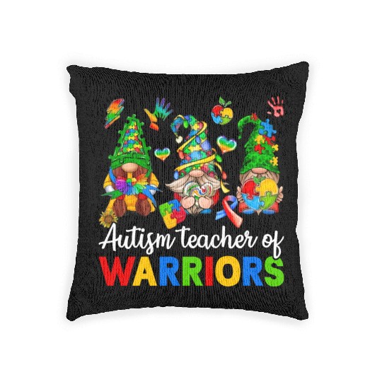 Autism Teacher Of Warriors Gnomes Woven Pillows