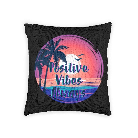 Motivational Vintage Retro Positive Vibes Always Woven Pillows