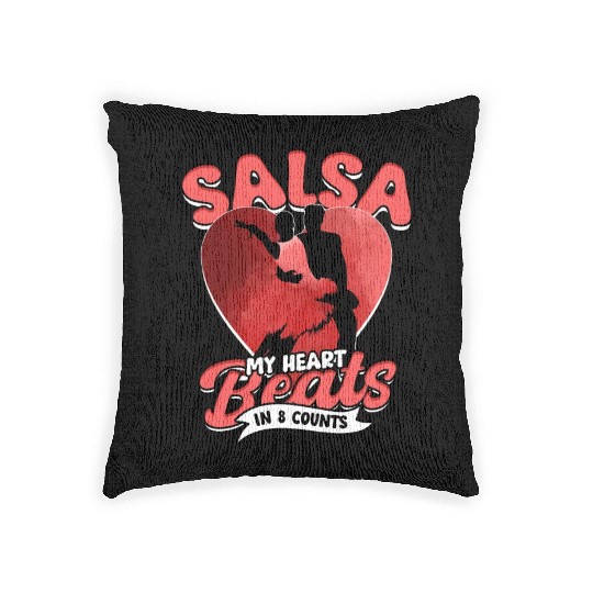 Salsa My Heart Beats In 8 Counts Woven Pillows