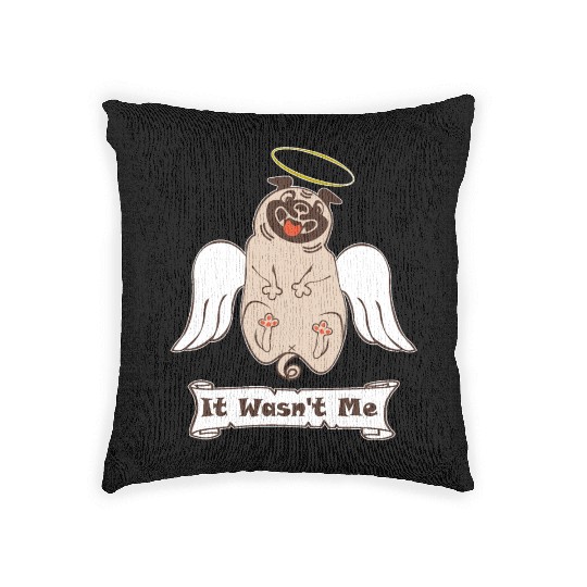 It Was not Me pug dog with angel wings and nimbus Woven Pillows