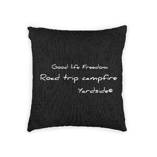 Good life Freedom Road trip campfire Yardside Woven Pillows