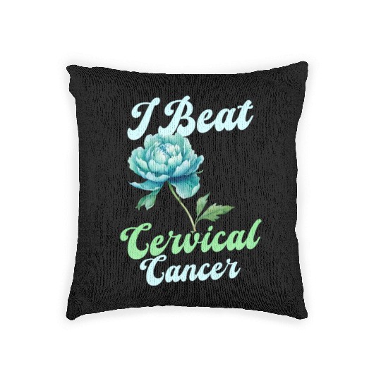 Cervical Cancer Awareness I Beat Cervical Cancer Woven Pillows