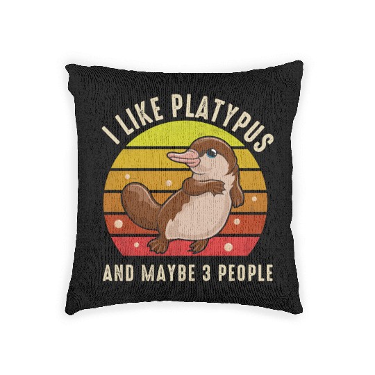 I Like Platypus And Maybe 3 People Woven Pillows