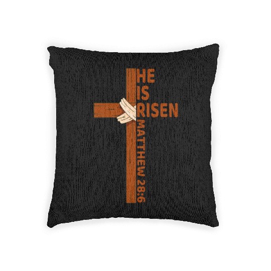 He Is Risen Matthew 28:6 Christian Easter Jesus Woven Pillows
