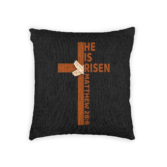 He Is Risen Matthew 28:6 Christian Easter Jesus Woven Pillows