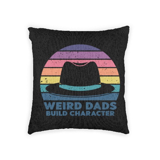 Weird Dads Build Character Funny Dad Woven Pillows