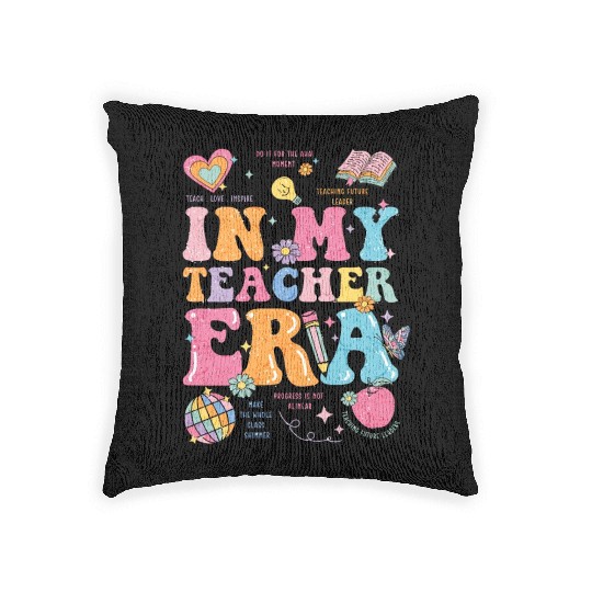 In My Teaching Era Teacher Appreciation Woven Pillows