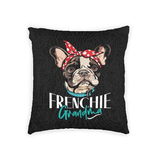 French Bulldog Lovers FRENCHIE GRANDMA Funny Woven Pillows