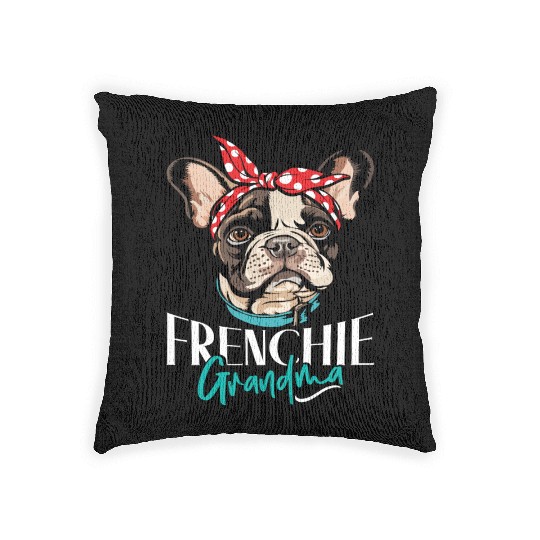 French Bulldog Lovers FRENCHIE GRANDMA Funny Woven Pillows