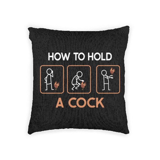 Funny How To Hold A Cock Chicken Farmer Woven Pillows
