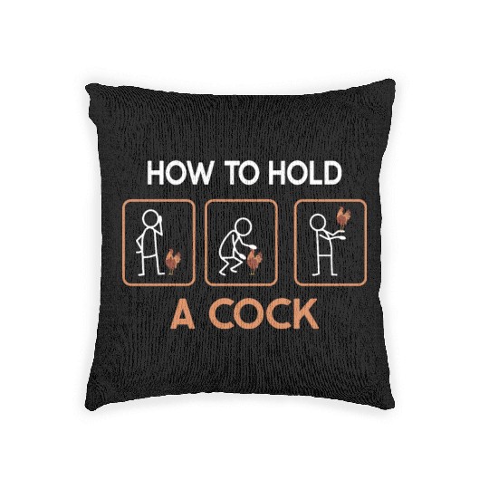 Funny How To Hold A Cock Chicken Farmer Woven Pillows