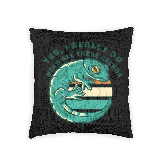 I Really Do Need All These Geckos Gekkota Leopard Woven Pillows
