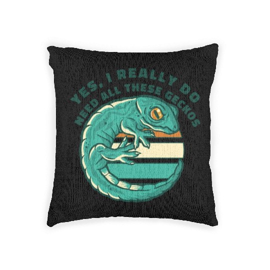 I Really Do Need All These Geckos Gekkota Leopard Woven Pillows