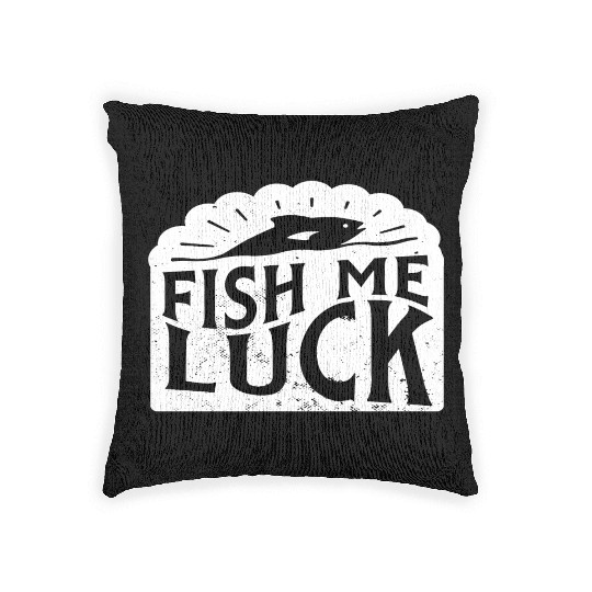 Funny Lake River Fishing Pun Fish Me Luck Boating Woven Pillows
