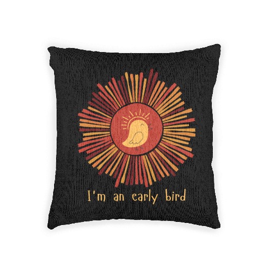 I'm an early bird Woven Pillows