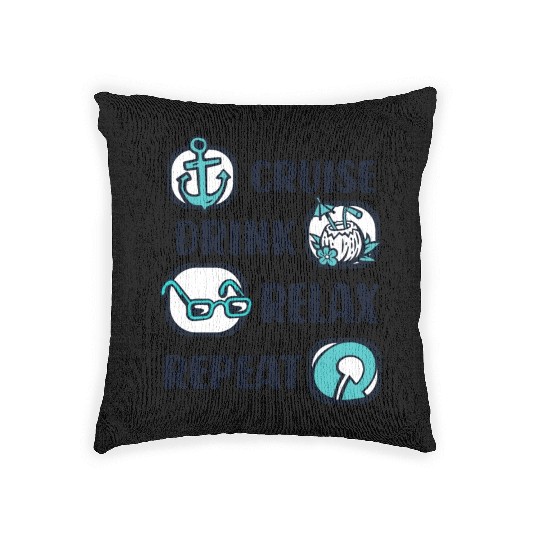 Cruise Drink Relax Repeat Cruise Ship Cruise Woven Pillows
