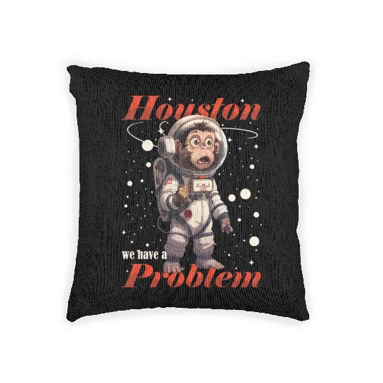 Houston we have a problem astronaut space monkey Woven Pillows