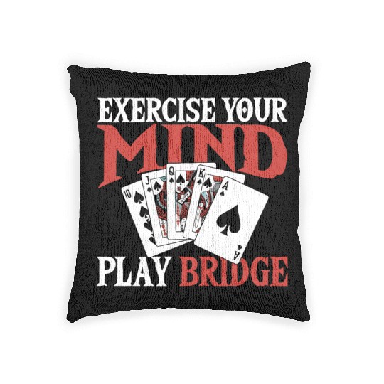 Exercise Your Mind Play Bridge Woven Pillows