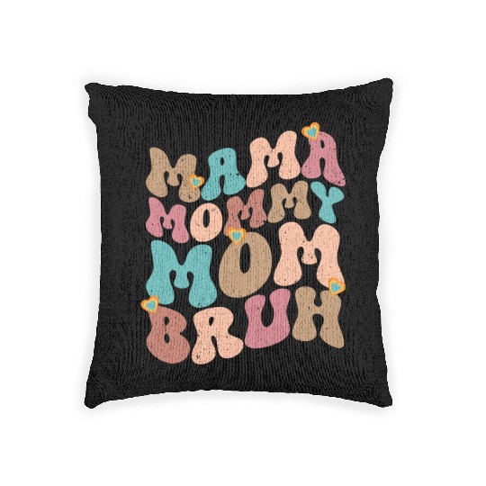 Mama Mommy Mom Bruh Mother's day Woven Pillows