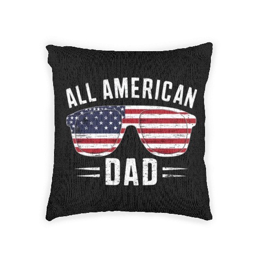 All American Dad 4th Of July Patriotic Pride Woven Pillows