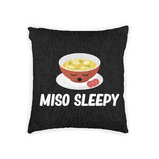 Miso Sleepy Miso Puns Asian Chinese Cuisine Woven Pillows