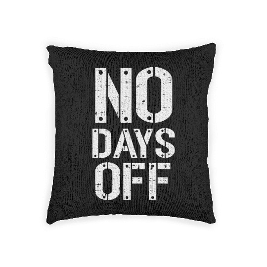 Gym Workout No Days Off Fitness Training Motivate Woven Pillows