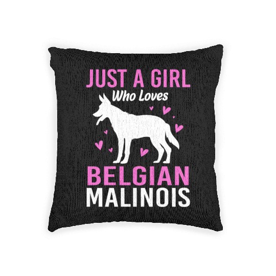 Just A Girl Who Loves Belgian Malinois Woven Pillows