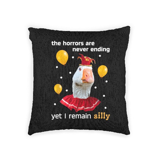 Silly Goose The Horrors Are Never Ending Yet I Woven Pillows