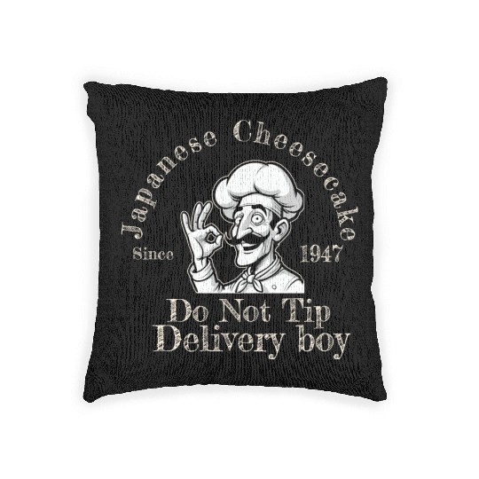 japanese cheesecake do not tip delivery boy Woven Pillows