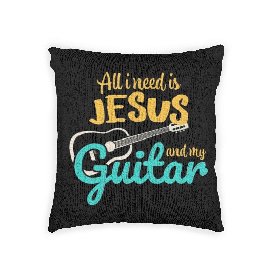 All I Need Is Jesus And My Guitar Jesus Christian Woven Pillows