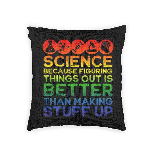 Science Lover, Science Teacher, Science Is Real Woven Pillows