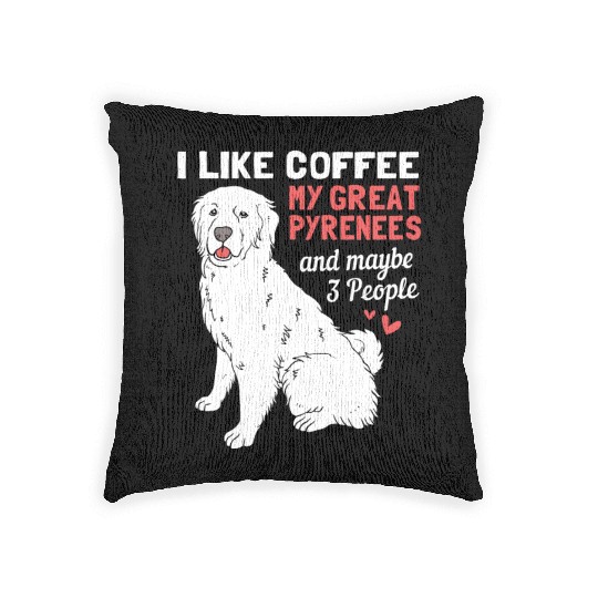 Coffee Dog And Maybe 3 People Funny Great Pyrenees Woven Pillows