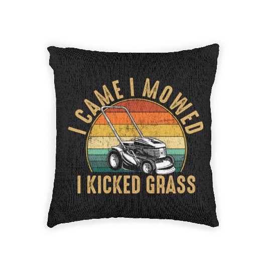 I Came I Mowed I Kicked Grass Lawn Mowing Woven Pillows