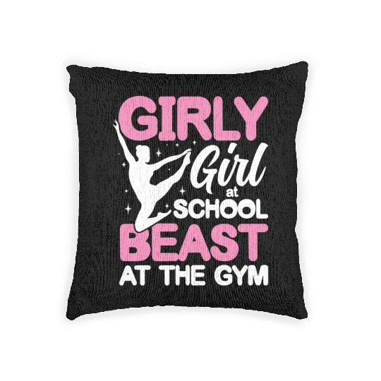 Girly Girl At School Beast At The Gym Woven Pillows