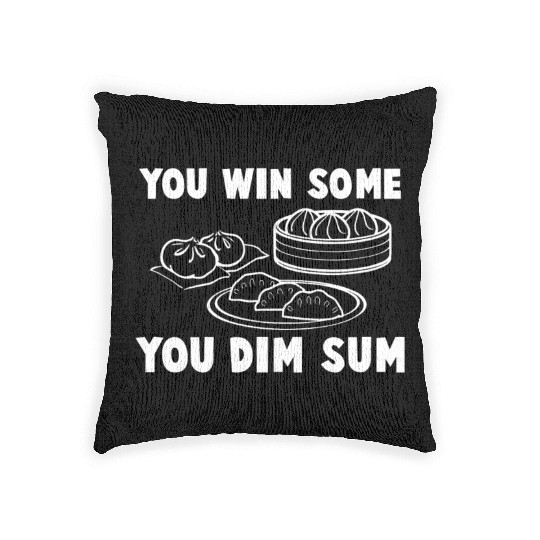 You Win Some You Dim Sum - Funny Chinese Food Woven Pillows