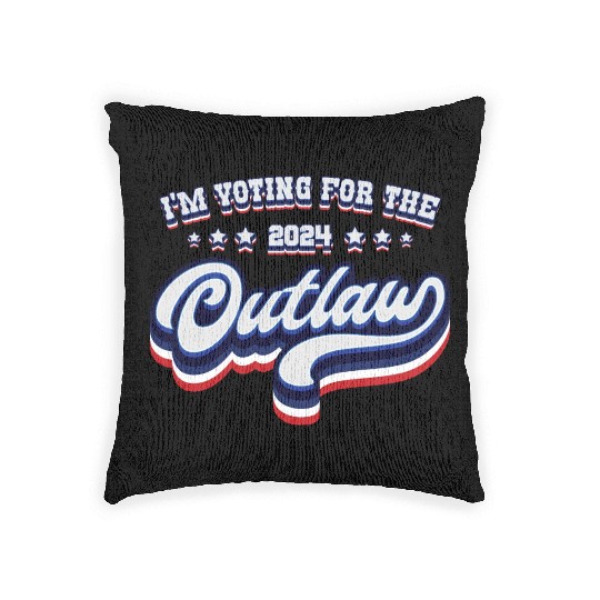 I'm Voting For The Outlaw - Elections 2024 Woven Pillows