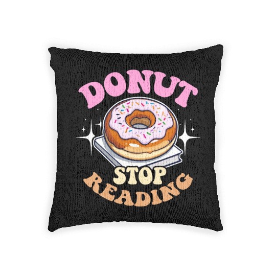Literature Teacher Donut Stop Reading Instructor Woven Pillows