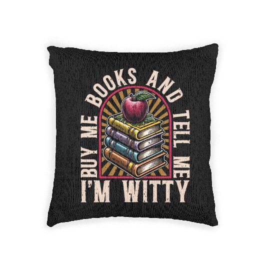 Literature Teacher Buy Me Books & Tell Me Bookworm Woven Pillows