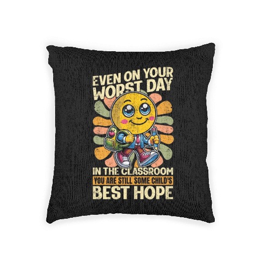 Literature Teacher Even On Your Worst Day Educator Woven Pillows