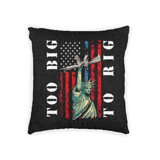 Too Big to Rig 2024 Trump Saying Trump 2024 Woven Pillows