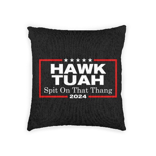 Hawk Tush Spit On That Thang President Hawk Utah Woven Pillows