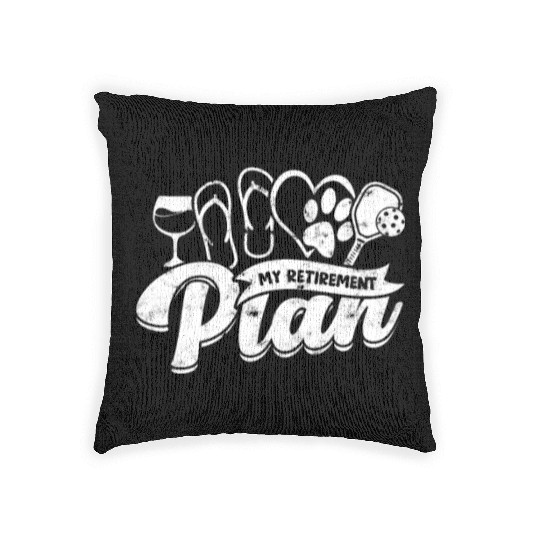 My Retirement Plan - Pickleball Woven Pillows