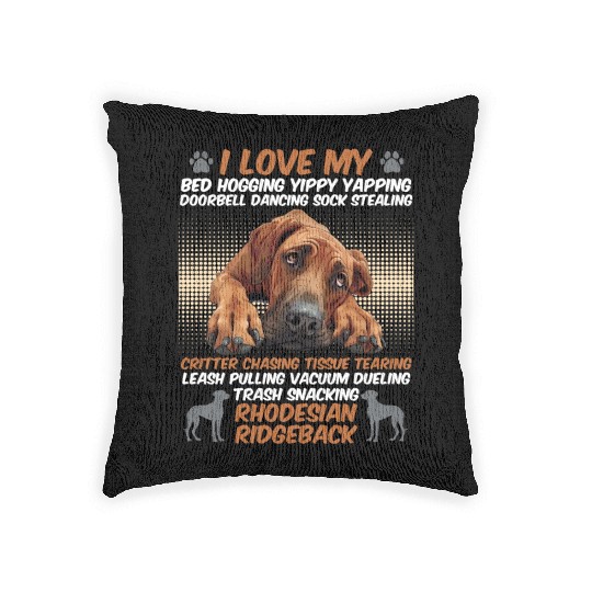 Ridgeback Owner I LOVE MY RHODESIAN RIDGEBACK Woven Pillows